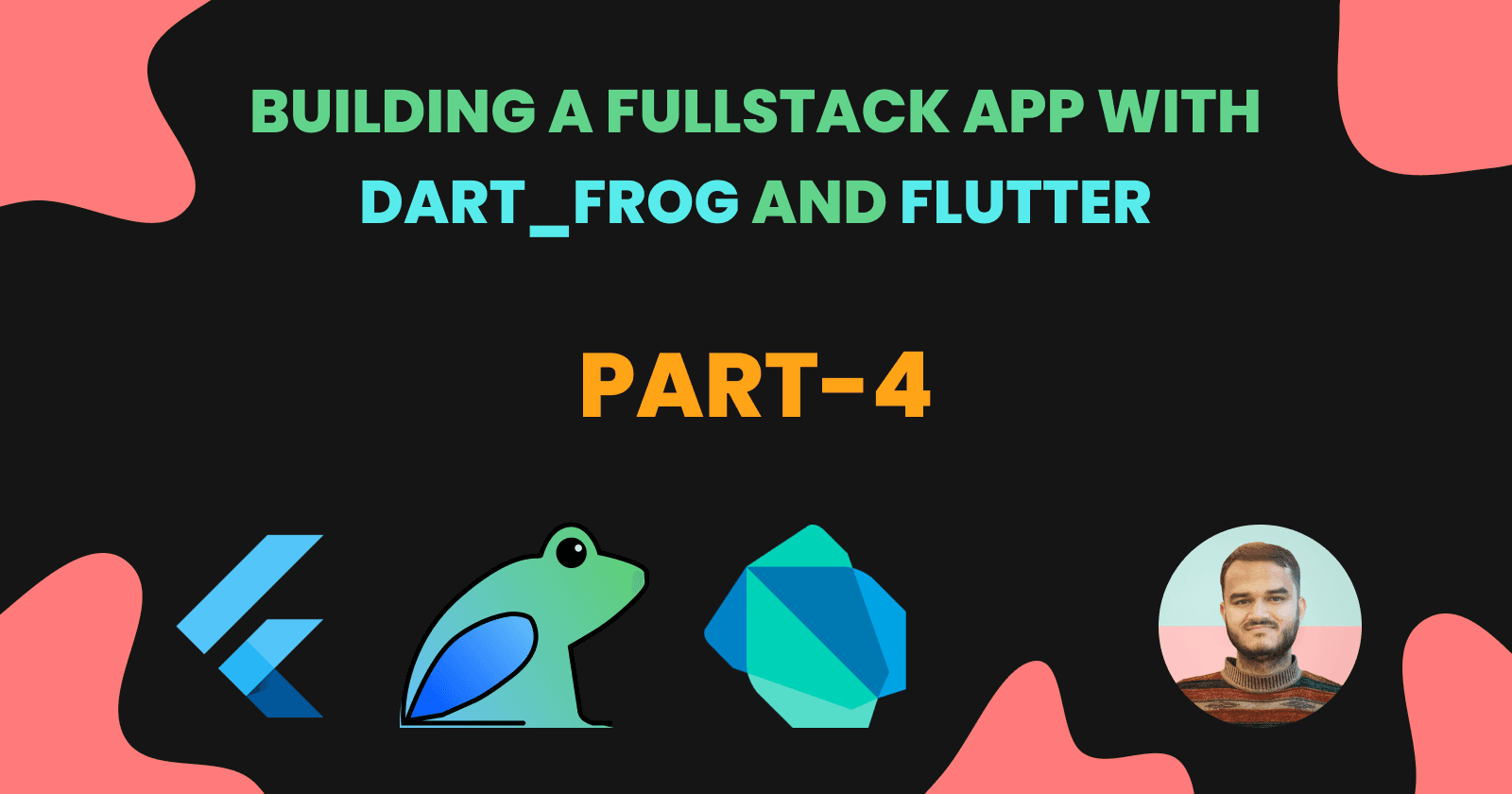๐ Building a Fullstack App with dart_frog and Flutter in a Monorepo - Part 4